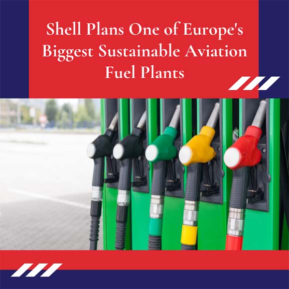 Oil giant Shell sets sights on sustainable aviation fuel take-off